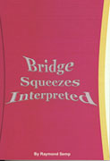 New Low Price ! - Bridge Squeezes Interpreted
